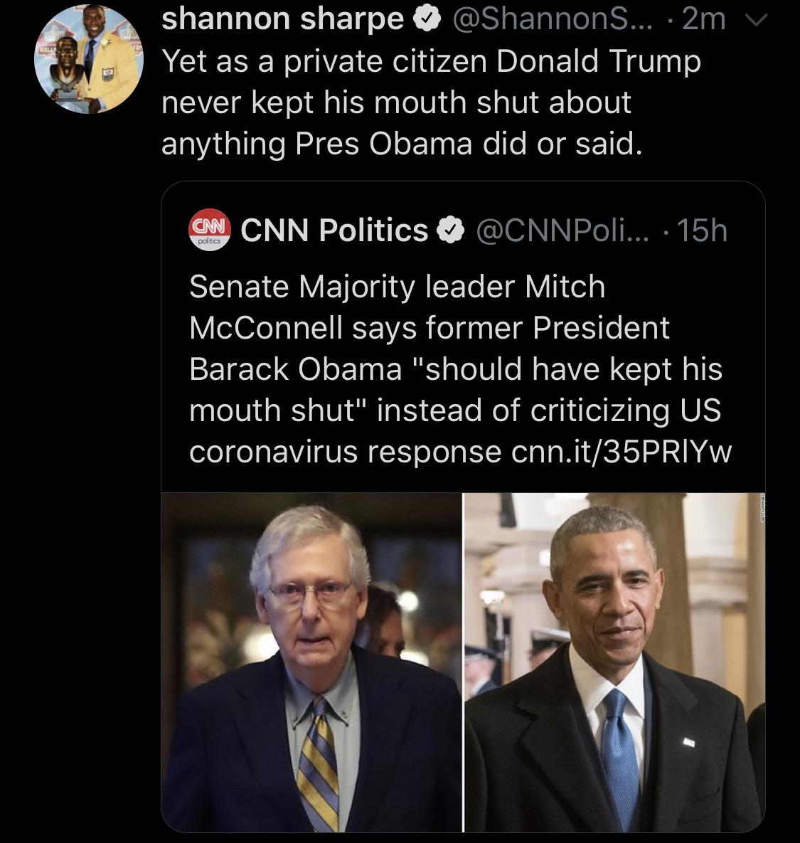 Tweets, Obama, McConnell, Mitch, Trump, Mitch McConnell Black Twitter Memes Tweets, Obama, McConnell, Mitch, Trump, Mitch McConnell text: shannon sharpe @ShannonS... •2m v Yet as a private citizen Donald Trump never kept his mouth shut about anything Pres Obama did or said. CNN Politics @CNNPoli... .15h Senate Majority leader Mitch McConnell says former President Barack Obama 