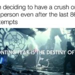 Star Wars Memes Sequel-memes, Jedi text: My brain deciding to have a crush on another person even after the last 86 billion failed attempts EDE Y OF THE JEDI  Sequel-memes, Jedi