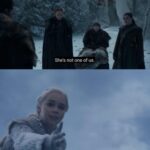Game of thrones memes D-n-d, Sansa, Jon, Dany, North, Hound text: She