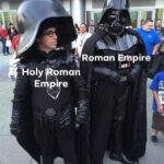 History Memes History, Roman, Holy Roman Empire, Empire, Spaceballs, Roman Empire text: 