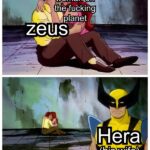 other memes Funny, Hera, Alabama, Greek, Hades, Persephone text: every *gman on Hera (his Wife)  Funny, Hera, Alabama, Greek, Hades, Persephone