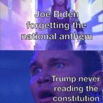 Political Memes Political, Trump, God Bless America, Biden text: Joe Bi>den Trump never reading the constitution made with mematic  Political, Trump, God Bless America, Biden