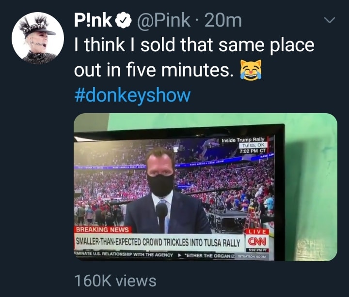 Political, Trump, Ticket Master, RSVP, RNC, Christian Political Memes Political, Trump, Ticket Master, RSVP, RNC, Christian text: P!nkO @Pink • 20m I think I sold that same place out in five minutes. #donkeyshow Trum Ral BREAKING NEWS SMALLER.THAN.EXPECTED CROWD TRICKLES INTO TULSA RALLY US RELATIONS