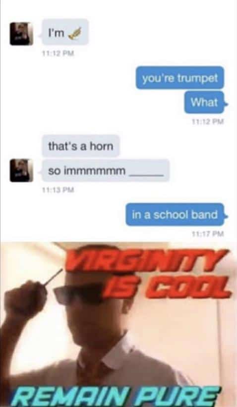 Christian, Good Christian Memes Christian, Good text: you're trumpet What that's a horn so immmmrnm in a school band REMAIN PU 