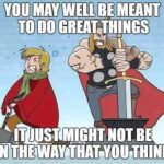 Wholesome Memes Wholesome memes, Thor, Excalibur text: уои мм wai ВЕ,ЩНТ ето оо М