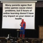 other memes Funny, TV, Parents, Facebook, Karen text: Many parents agree that video games cause vision problems, but 5 hours of online learning doesn