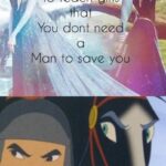 other memes Funny, Mulan, Disney, Anna, Frozen, Dishonor text: Frozen The first disne movie To teach girls You dont need Man to save you Excu mei 