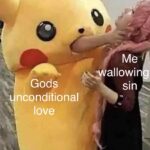 Christian Memes Christian,  text: •wallowin Gods sin nconditional love n  Christian, 