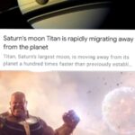 Avengers Memes Thanos, Titan, Saturn, JULY text: Saturn