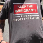 Political Memes Political, Russia, Europe, Check, XRtsg, Trump text: THE IMMIGRANTS DEPORT THE RACISTS  Political, Russia, Europe, Check, XRtsg, Trump