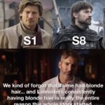 Game of thrones memes Game of thrones, Lannister, Jaime, Tyrion, Jamie, Lannisters text: We kind of forg t that i e had blonde having blonqe hair is regil
