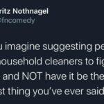 Political Memes Political, Trump, Obama, Inject text: Fritz Nothnagel @fncomedy Can you imagine suggesting people ingest household cleaners to fight a disease and NOT have it be the dumbest thing you