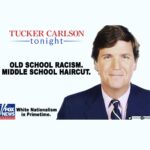 Political Memes Political, Tucker, MSM, MK text: TUCKER CARLSON tonight OLD SCHOOL RACISM. MIDDLE SCHOOL HAIRCUT. White Nationalism NEWS in Primetime. gtHEOODOuARs 