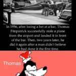 History Memes History, Fitzpatrick, September, New York City, New Jersey, GTA text: In 1956, after losing a bet at a bar, Thomas Fitzpatrick successfully stole a plane from the airport and landed it in front of the bar. Then, two years later, he did it again after a man didn