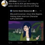 Black Twitter Memes Tweets, POC, Vietnam, Hollywood, Superman, People text: _dj3rdeye @dj3rdeye1 4h How tf did BLACK PPI demanding for police reform turn into this shit? Stop Comic Book Resources #BoJackHorseman: Alison Brie Regrets Voicing Asian American Character buff.ly/3i61m9H 012 to 346 0 673 