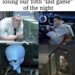 Dank Memes Dank, Coraline, Visit, Valorant, OC, Negative text: Me and the boys losing our 10th "last game" of the night  Dank, Coraline, Visit, Valorant, OC, Negative
