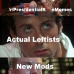 Political Memes Political, Haha text: Ir/PresidentiaIQ N!qmes Actual LeftistS New Mods "If he dies, he dies"  Political, Haha