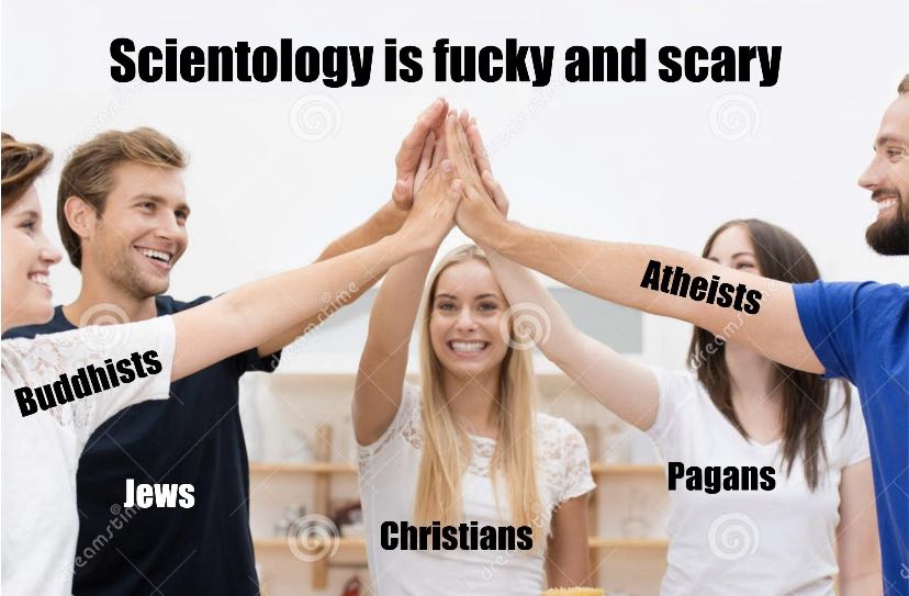 Christian, Scientology, Xenu Christian Memes Christian, Scientology, Xenu text: Scientology is fucky and scary Atheists guowsts Pagans !ews Christians 