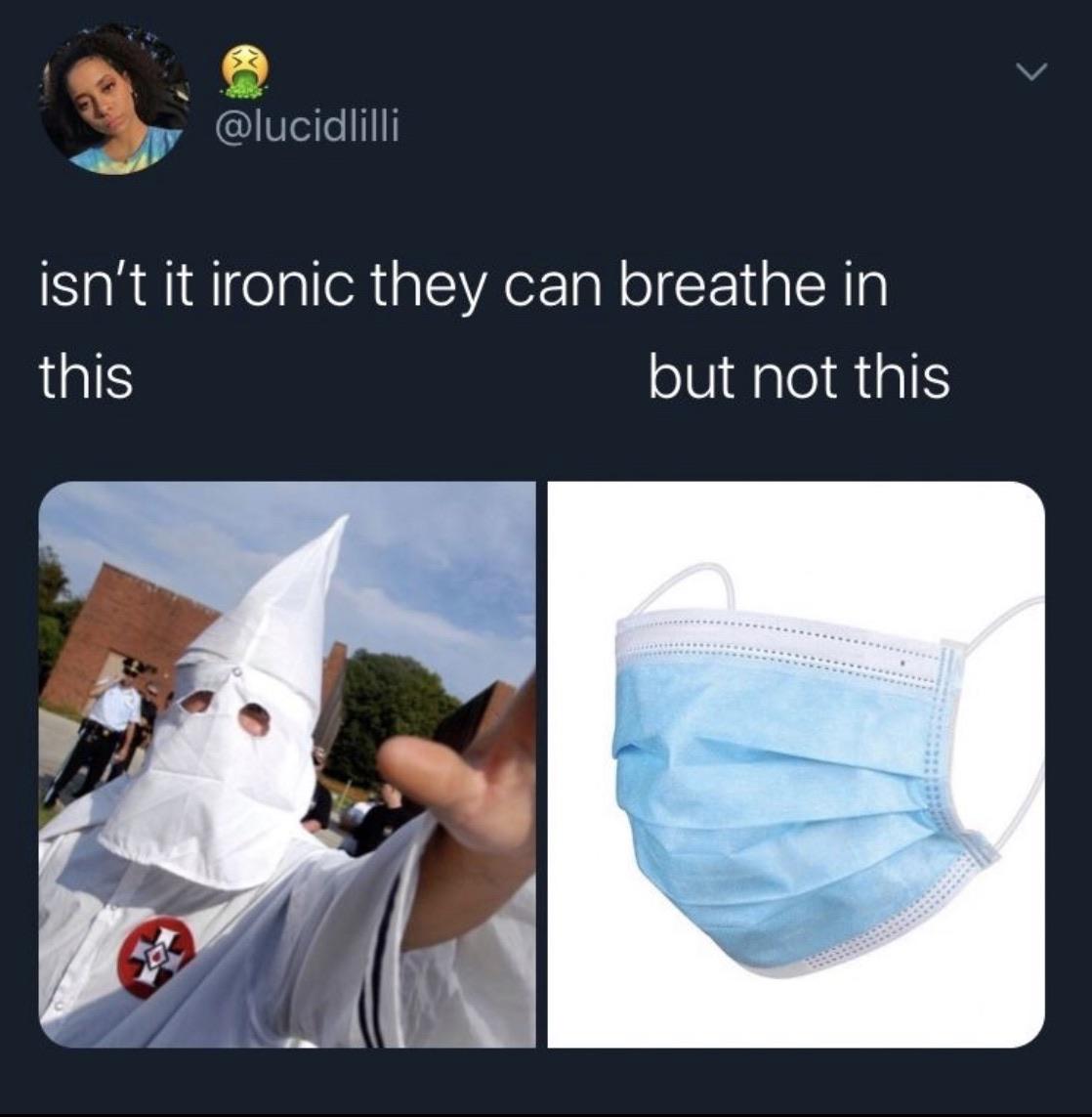 Political, KKK, Venn, Trump, Republican Political Memes Political, KKK, Venn, Trump, Republican text: @lucidlilli isn't it ironic they can breathe in this eøæ but not this 