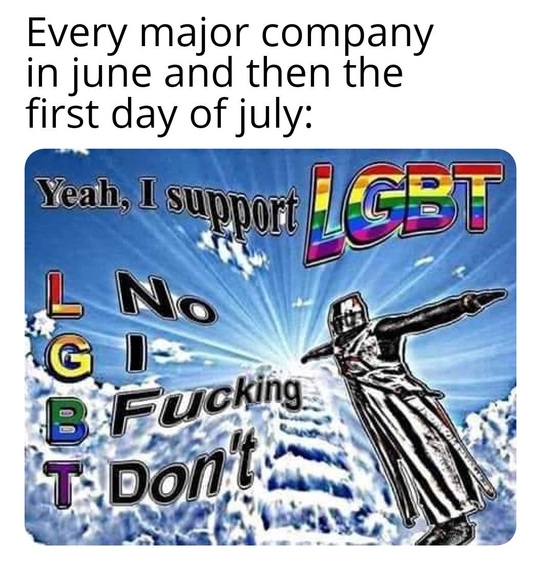 Dank, June, July, Pride Month, No, Nintendo Dank Memes Dank, June, July, Pride Month, No, Nintendo text: Every major company in june and then the first day of july: u ort 