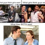 Wholesome Memes Wholesome memes, Jim text: What guys think girls want What girls think guys want What they BOTH want  Wholesome memes, Jim