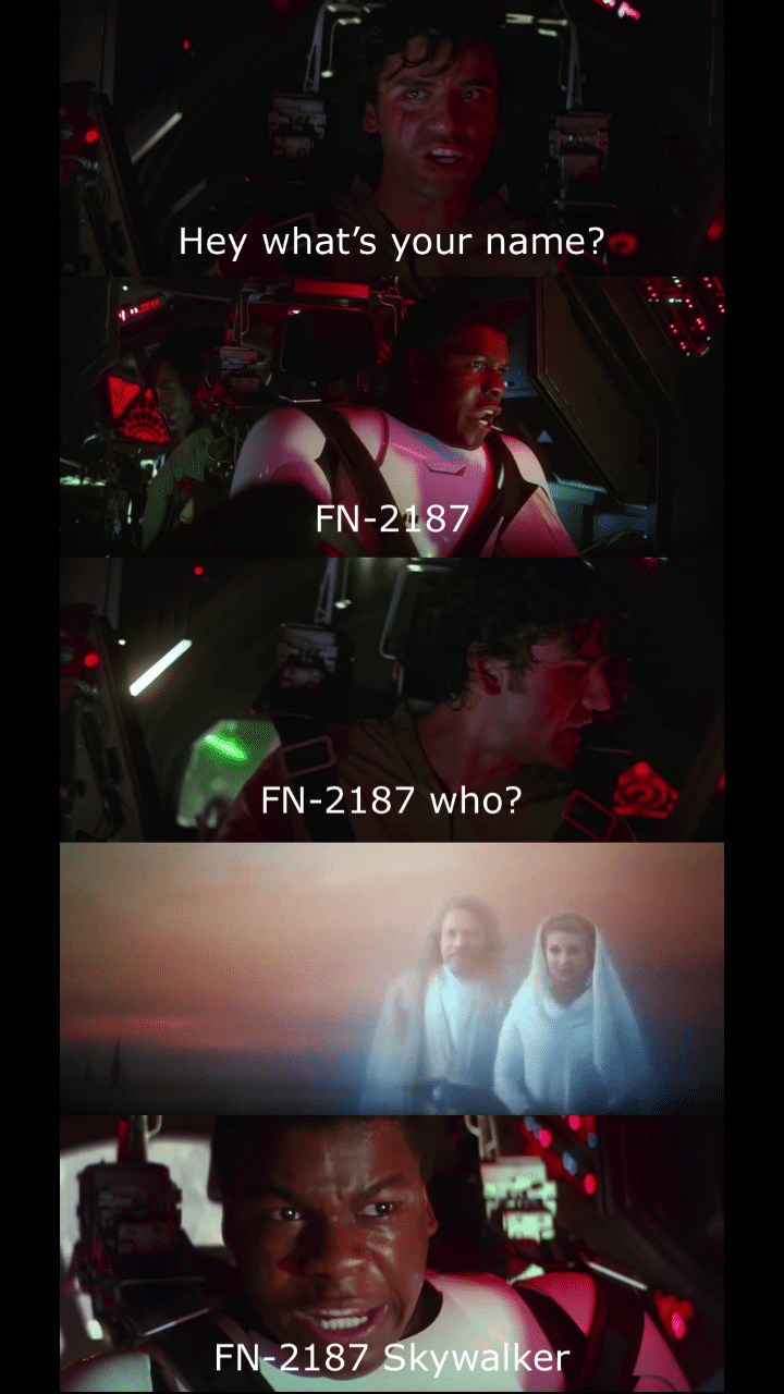 Sequel-memes, Luke, TFA, Skywalker, Rey, Poe Star Wars Memes Sequel-memes, Luke, TFA, Skywalker, Rey, Poe text: Hey what's your name? FN-2187 who? 187 9wÅl ev 