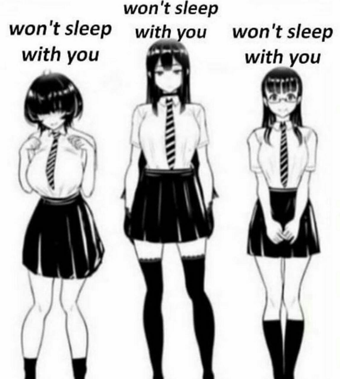 Anime, SIMP Anime Memes Anime, SIMP text: won 't sleep with you won 't sleep with you won't sleep with you 