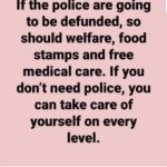 boomer memes Political, Defund text: Sorry not sorry If the police are going to be defunded, so should welfare, food stamps and free medical care. If you don