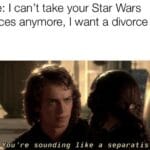 Star Wars Memes Prequel-memes, Star Wars, Empire text: My wife: I can