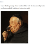 History Memes History, Priest, King, Arthur text: lordcullen: When the king brags about his beautiful Wife at dinner and you heard in confession which knight she