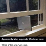 cringe memes Cringe, Step text: Apparently Mac supports Windows now. This joke panes me.  Cringe, Step