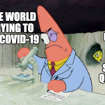 Spongebob Memes Spongebob, Canada text: THE WORLD flXCOVlD-19