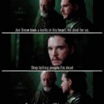 Game of thrones memes Game of thrones, Jon Snow, Davos, Jon, Dani, Stannis text: Jon Snow took a knife in his heart. He died for us. Stop telling people I