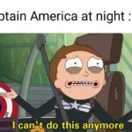 Avengers Memes Thanos, Peggy text: Captain America at night : I can