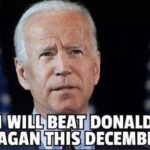 Political Memes Political, Joe text: BEAT DONALD REAGAN THIS DECEMBER.  Political, Joe