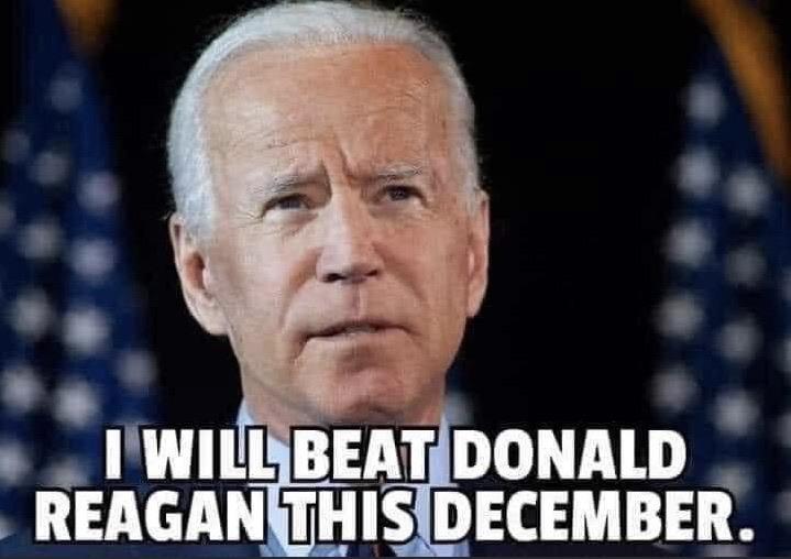 Political, Joe Political Memes Political, Joe text: BEAT DONALD REAGAN THIS DECEMBER. 
