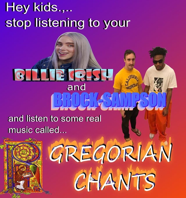 Christian, Christian Christian Memes Christian, Christian text: Hey kids.,.. stop listening to your and and listen to some real music called... åkÉåö{lÅN 