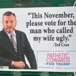 Political Memes Political, Ted Cruz, JFK, Cruz, Biden text: "This November, please vote for the man who called my wife ugly." -Ted Cruz PATHETIC COWARDS -FOR TRUMP— 2020  Political, Ted Cruz, JFK, Cruz, Biden