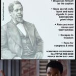 History Memes History, Confederate, Smalls, Civil Rights, PbbB2NKu5, James text: MEET ROBERT SMALLS • Born into slavery in 1839 • Steals a Confederate Military ship in 1861 • Disguises himself as the captian • Uses secret code book and hand signals to pass Confederate guard ships • Rescues more slaves and their families • Escapes to freedom • Runs for congress & wins SOMETIMES DISOBEDIENCE IS A VIRTUE AND GOOD PEOPLE BREAK BAD LAWS SOMEBODY GET THIS MAN A BIOPIC. 