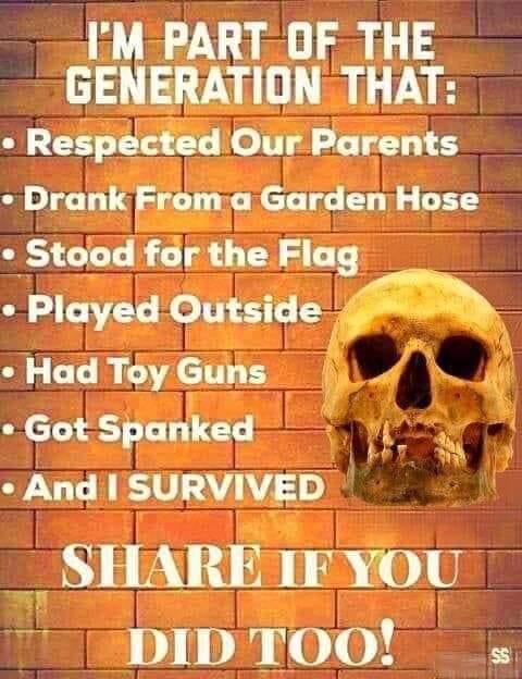 Political, People, Saw, Russian, As boomer memes Political, People, Saw, Russian, As text: I'M PART-OF THE GENERATION THAT: • Respecéed Our Parents • Drank a Garden Hose • Stood fdr the Flag • Played Outsid • Had Toy Guns • Got Séanked • Ane 1 SURVIVED SIIARE DID Too! 
