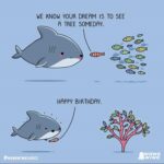 Wholesome Memes Wholesome memes, No, SHIP, English, TERMS, SEA text: WE KNOW YOUR DRERM IS TO SEE TREE SOMEDft9. Happy BIRTHDRY. @wawawiwacomics wawa wnwa  Wholesome memes, No, SHIP, English, TERMS, SEA