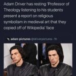 Christian Memes Christian, Driver text: Some people have resting bitch face, Adam Driver has resting 