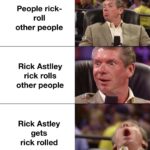 other memes Dank, TheMalleableDuck, Rick text: People rick- roll other people Rick Astiley rick rolls other people Rick Astley gets rick rolled mem  Dank, TheMalleableDuck, Rick