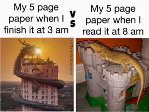 other memes Funny, Fisher Price, Visible, Thailand text: My 5 page My 5 page paper when I S paper when I finish it at 3 am read it at 8 am