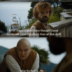 Game of thrones memes Tyrion-lannister, Tyrion, Dany, Aegon, Varys, Tyrells text: 