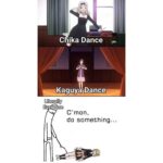 Anime Memes Anime, Chika Dance text: Chika Dance Kagyyppance Literally Ever,yene C