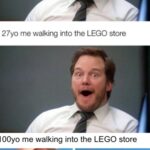 Dank Memes Dank, LEGO, Lego, LEGOs, Phone text: 9yo me walking into the LEGO store 27yo me walking into the LEGO store OOYO me walking into the LEGO store  Dank, LEGO, Lego, LEGOs, Phone