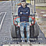 Deep Fried Memes Deep-fried,  text: D D Thelgucci beJt Stays PN duringthe forced father son bonßing at theogolf course  Deep-fried, 