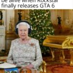 other memes Funny, GTA, Queen, Betty White, Rockstar, PS5 text: The only gamer who would be alive when Rockstar finally releases GTA 6  Funny, GTA, Queen, Betty White, Rockstar, PS5