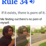 Dank Memes Dank, Rule, Rule Remains, FBI, Ugly Bastard, The Rule text: Rule 34 0 If it exists, there is porn of it. Me finding out there